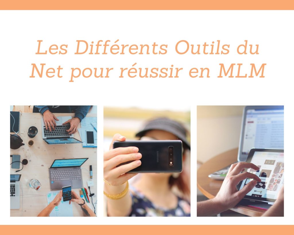 Les Différents Outils MLM du Net pour réussir en MLM - www.reussirsonmlm.com