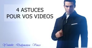 4 astuces vidéos youtube