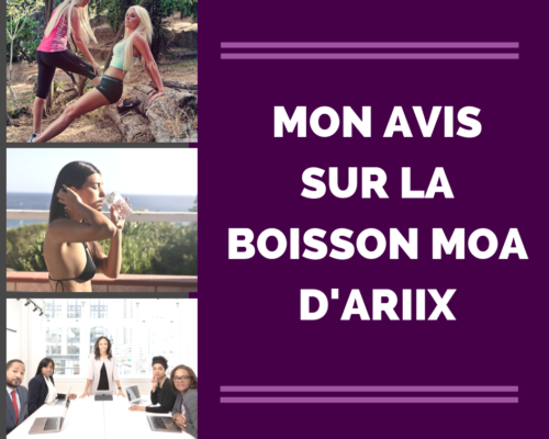 Boisson MOA Ariix - www.reussirsonmlm.com